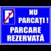 Semne de parcare nu parcati parcare rezervata